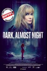 Watch Dark, Almost Night M4uhd