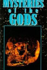 Watch Mysteries of the Gods M4uhd