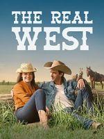 Watch The Real West M4uhd