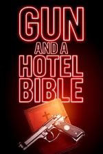 Watch Gun and a Hotel Bible M4uhd