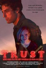 Watch Trust (and Other Lies We Tell Ourselves to Sleep at Night) M4uhd