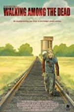 Watch Walking Among the Dead M4uhd