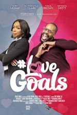 Watch #LoveGoals M4uhd