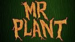Watch Mr. Plant (Short 2015) M4uhd