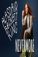 Watch Alasdair Beckett-King: Nevermore M4uhd