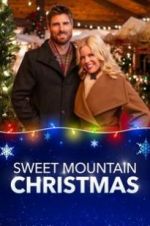 Watch Sweet Mountain Christmas M4uhd