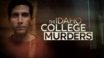 Watch The Idaho College Murders (TV Special 2023) M4uhd
