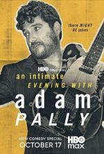 Watch An Intimate Evening with Adam Pally (TV Special 2025) M4uhd