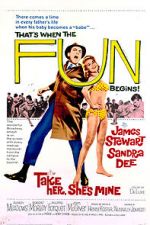 Watch Take Her, She\'s Mine M4uhd