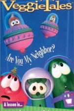 Watch VeggieTales Are You My Neighbor M4uhd