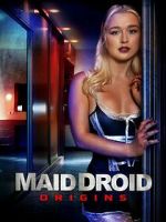 Watch Maid Droid Origins M4uhd