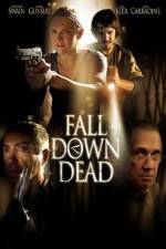 Watch Fall Down Dead M4uhd