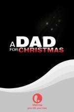 Watch A Dad for Christmas M4uhd