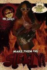 Watch Make Them Die Sleazy! M4uhd