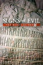 Watch Signs of Evil - The Runes of the SS M4uhd
