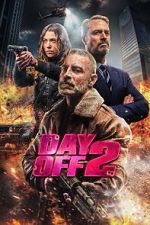 Watch Day Off 2 M4uhd