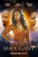 Watch Sweet Mahogany M4uhd