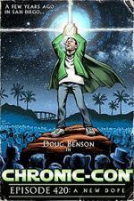 Watch Chronic-Con, Episode 420: A New Dope M4uhd