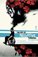 Watch The Art of Negative Thinking M4uhd