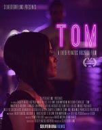 Watch Tom (Short 2015) M4uhd