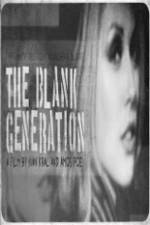 Watch The Blank Generation M4uhd