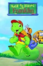 Watch Back to School with Franklin M4uhd