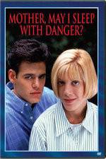 Watch Mother May I Sleep with Danger M4uhd