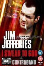 Watch Jim Jefferies: Contraband M4uhd