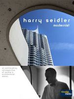 Watch Harry Seidler: Modernist M4uhd