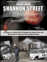 Watch Shannon Street: Echoes Under a Blood Red Moon M4uhd