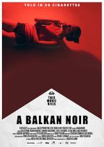 Watch Balkan Noir M4uhd
