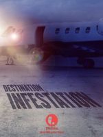Watch Destination: Infestation M4uhd
