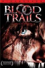Watch Blood Trails M4uhd