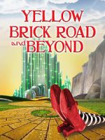 Watch The Yellow Brick Road and Beyond M4uhd