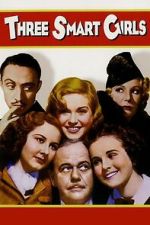 Watch Three Smart Girls M4uhd
