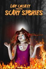 Watch Lady Chokey presents Scary Stories M4uhd