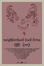 Watch Neighborhood Food Drive M4uhd