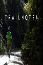 Watch Trailnotes M4uhd