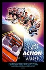 Watch In Search of the Last Action Heroes M4uhd