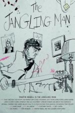 Watch The Jangling Man: The Martin Newell Story M4uhd