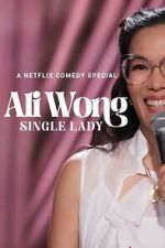 Watch Ali Wong: Single Lady (TV Special 2024) M4uhd