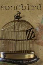 Watch Songbird M4uhd