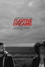 Watch Fugitive Dreams M4uhd