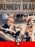 Watch The JFK Assassination: The Unauthorized Story M4uhd