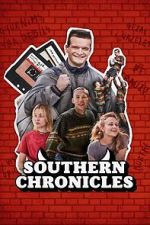 Watch Southern Chronicles M4uhd