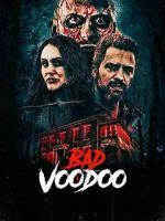 Watch Bad Voodoo M4uhd