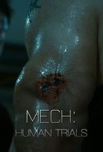 Watch Mech: Human Trials (Short 2014) M4uhd