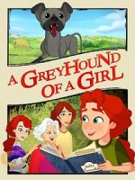 Watch A Greyhound of a Girl M4uhd