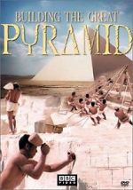 Watch Building the Great Pyramid M4uhd