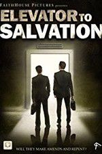 Watch Elevator to Salvation M4uhd